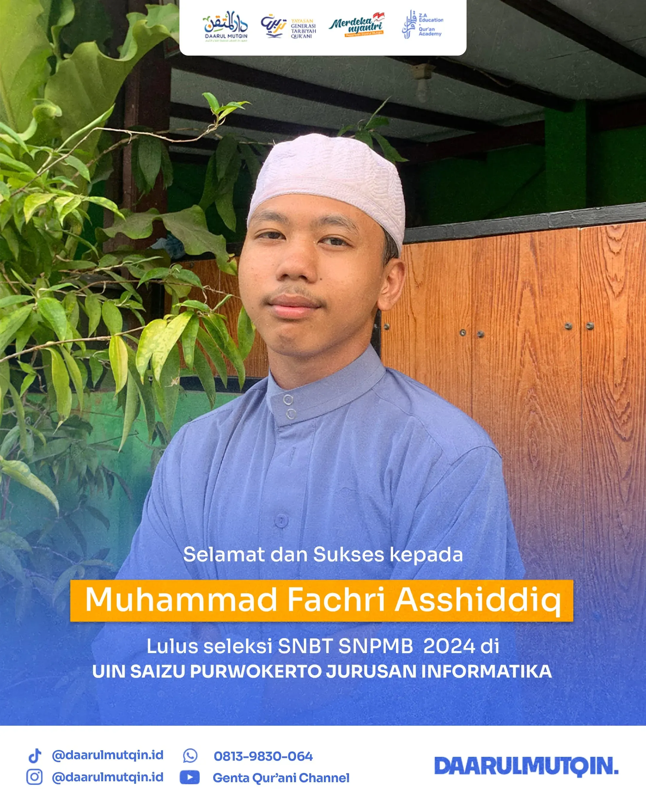 Santri Daarul Mutqin: Muhammad Fachri Asshiddiq